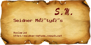 Seidner Mátyás névjegykártya